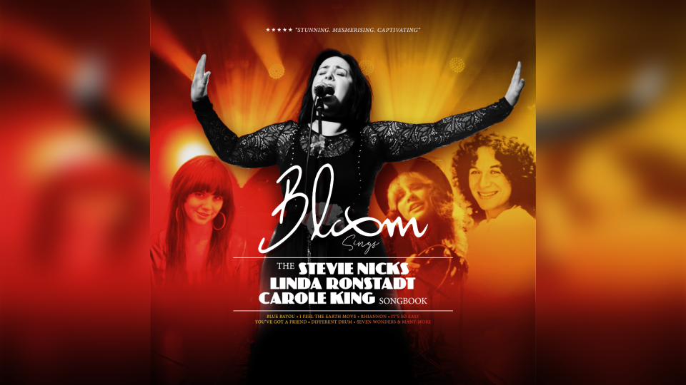 Bloom Sings - Stevie Nicks, Linda Ronstadt & Carole King Songbook